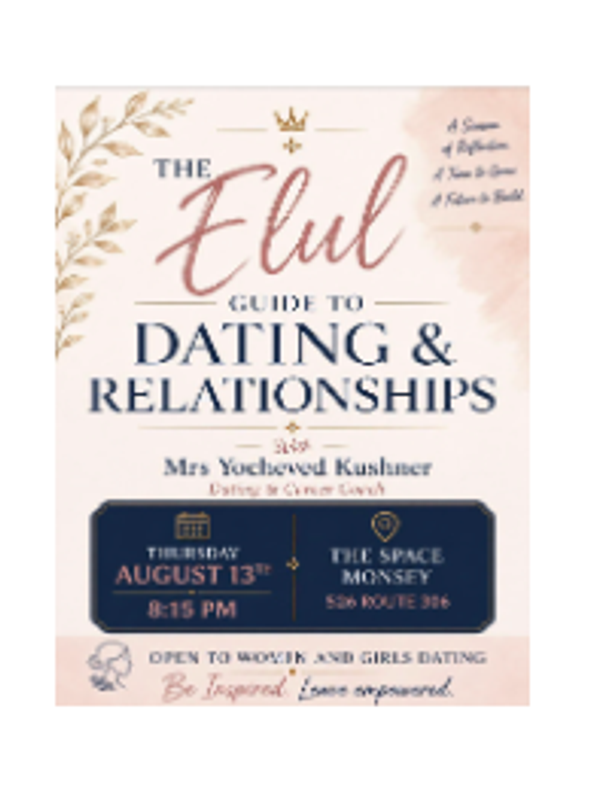 Guide to Dating and Relationships, The Space, Monsey, Yocheved Kushner