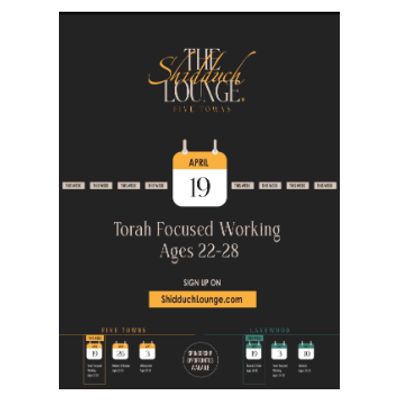 The Shidduch Lounge 5T Torah Focused Working, Ages 22-28