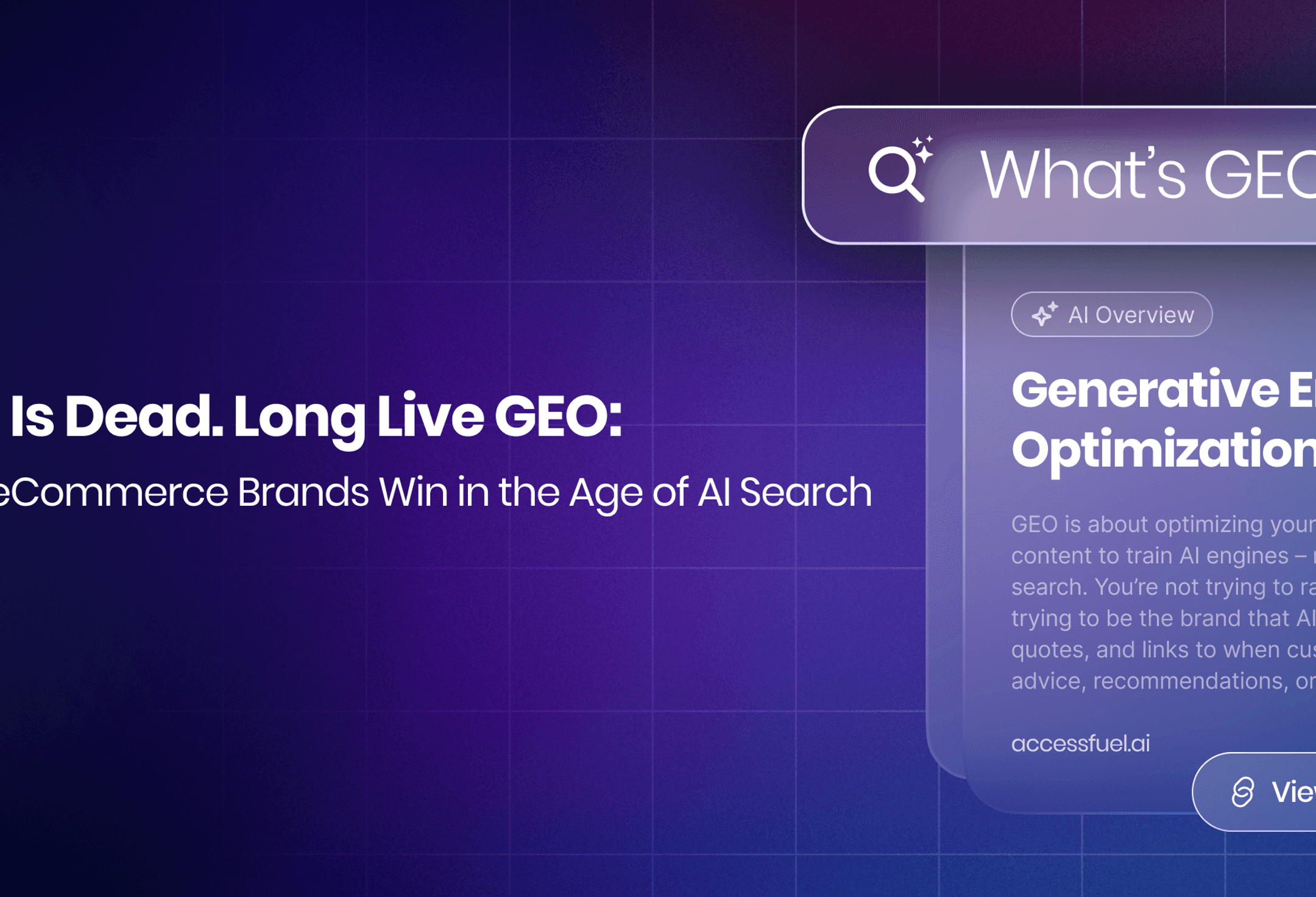 SEO Is Dead. Long Live GEO: How eCommerce Brands Win in the Age of AI Search cover image