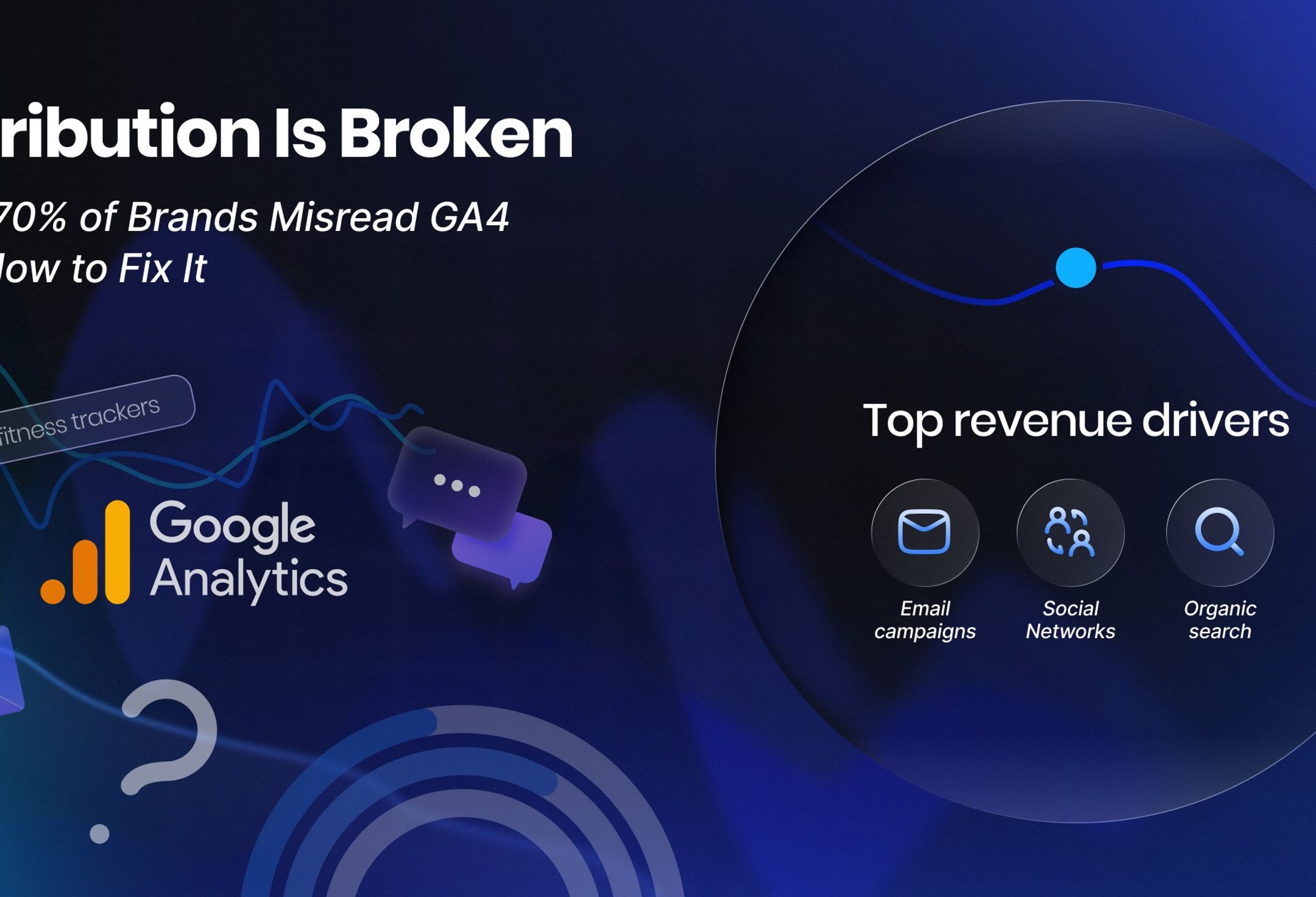 Why 70% of Brands Get GA4 Wrong (and What It’s Costing You) cover image