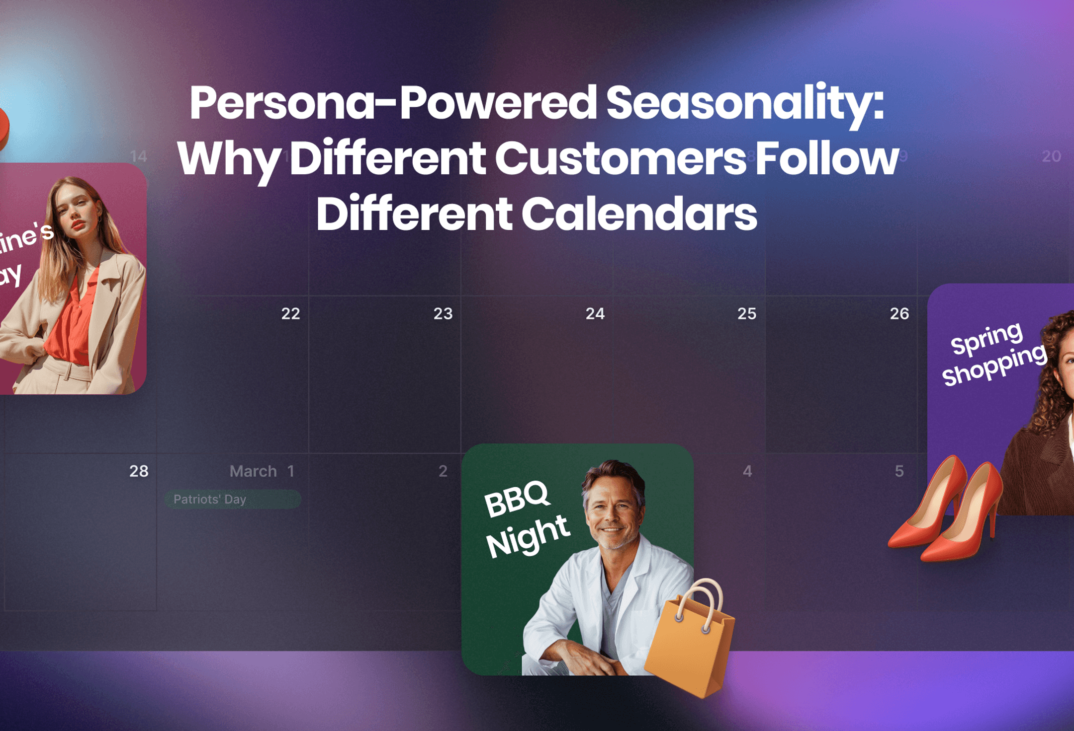 Persona-Powered Seasonality: Why Different Customers Follow Different Calendars cover image