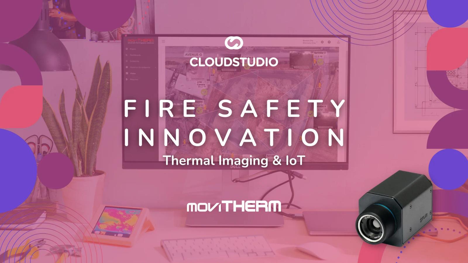 Early Fire Detection: Cloud Studio with Movitherm Ignite a Revolution ...