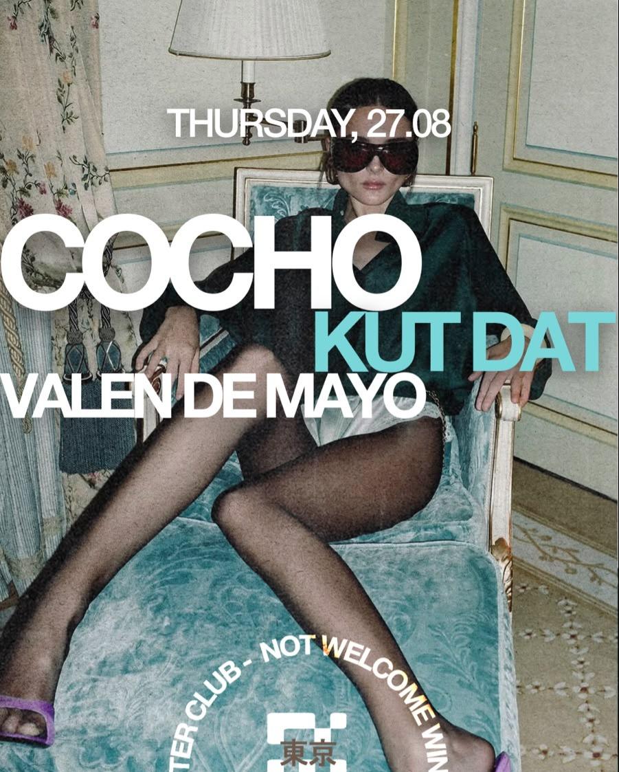 Cocho | Kut Dat | Valen de Mayo