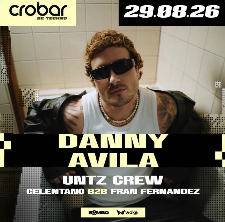 Danny Avila | Untz Crew | Fran Fernandez B2B Celentano