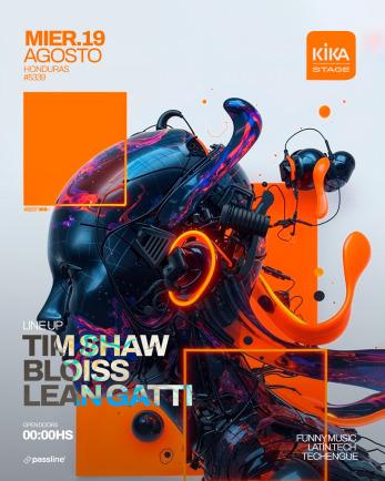 Tim Shaw | Bloiss | Lean Gatti