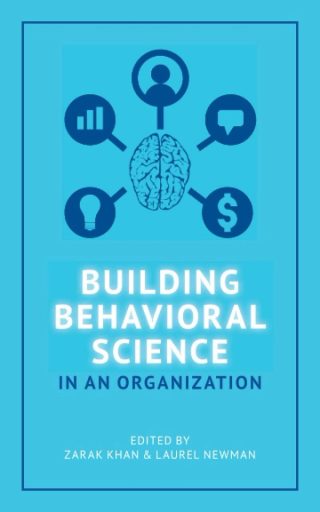 Cover of Building Behavioral Science in an Organization