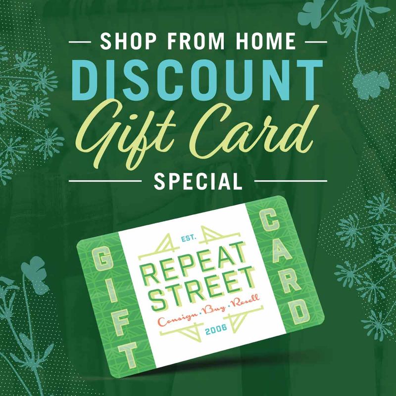 Shop from home special - discount gift card - repeat street gift card