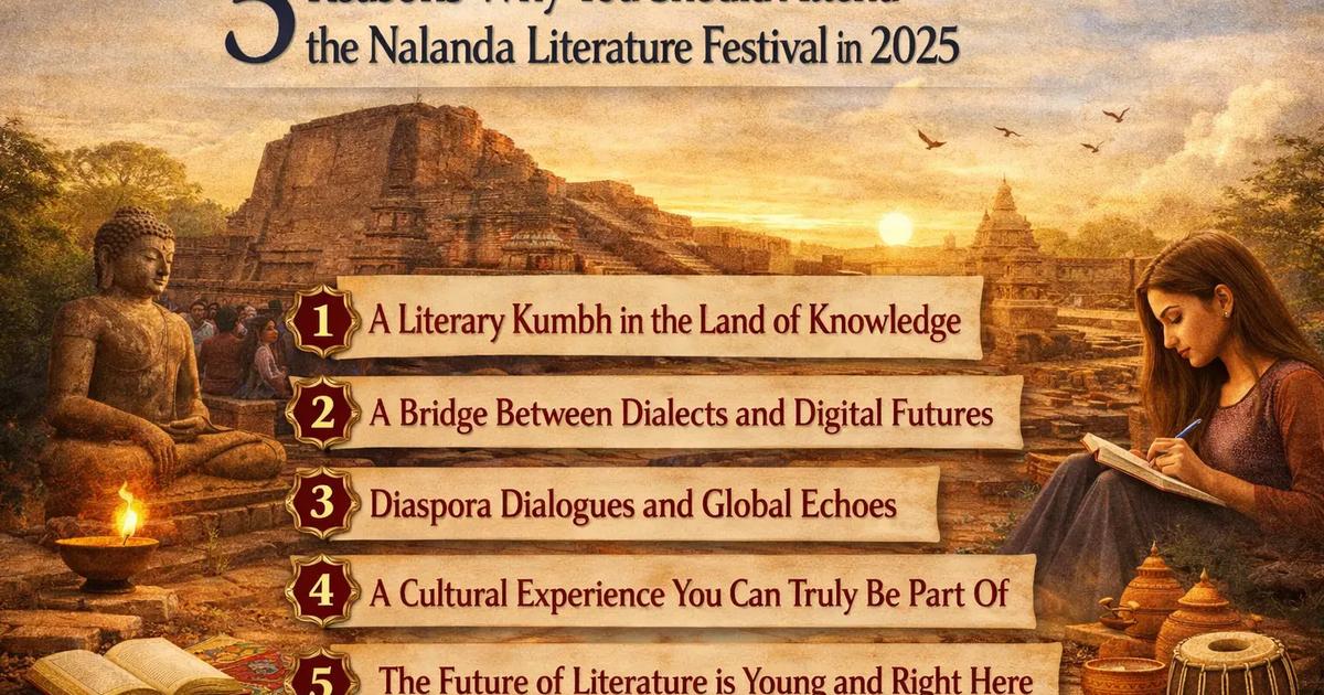 5 Reasons Why You Should Attend the Nalanda Literature Festival in 2025