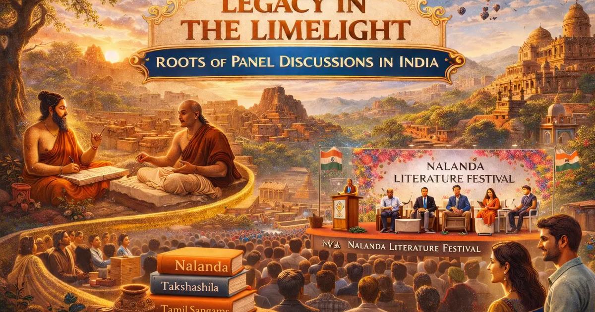 Legacy in the Limelight: Roots of Panel Discussions in India