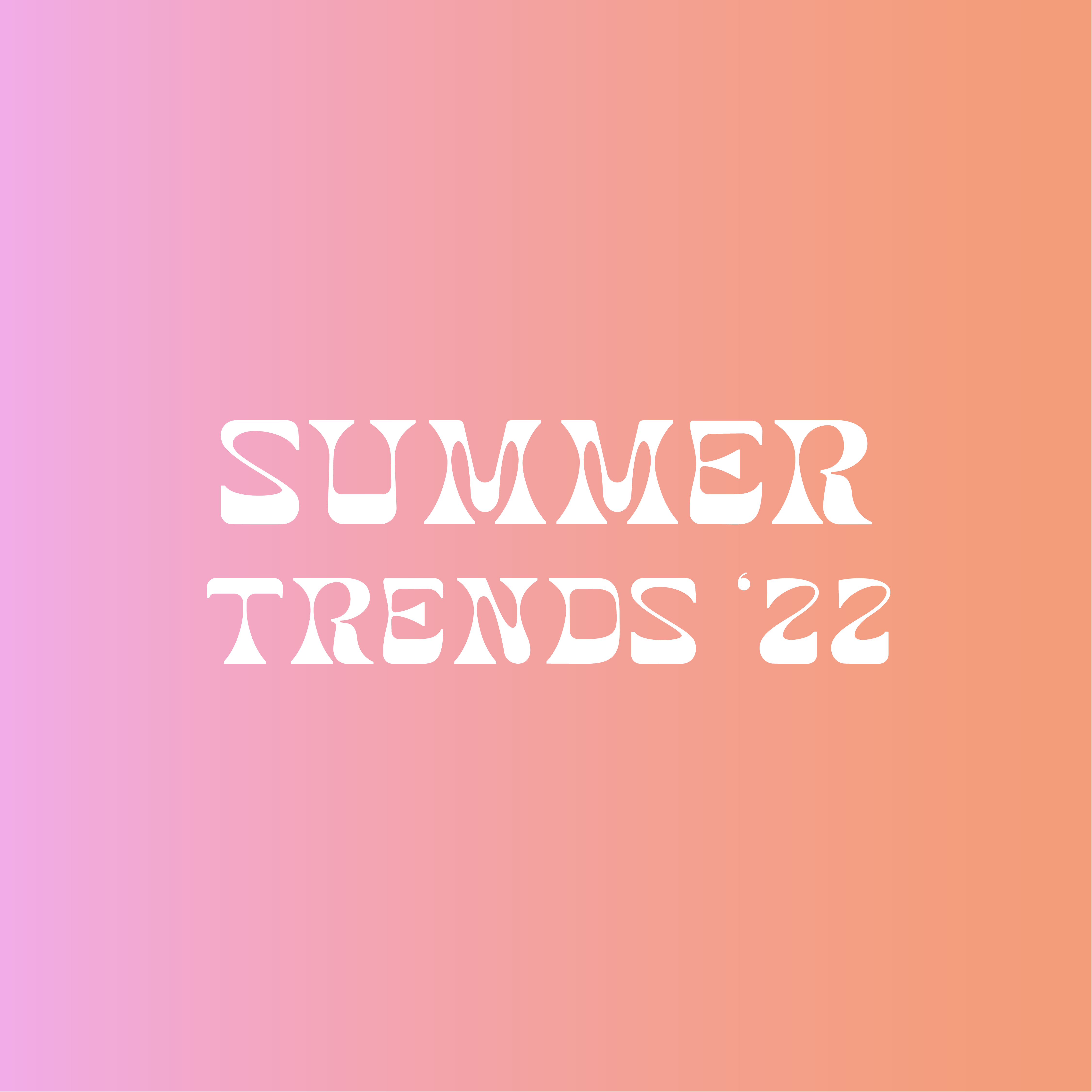 Summer 2022 Hair Trends