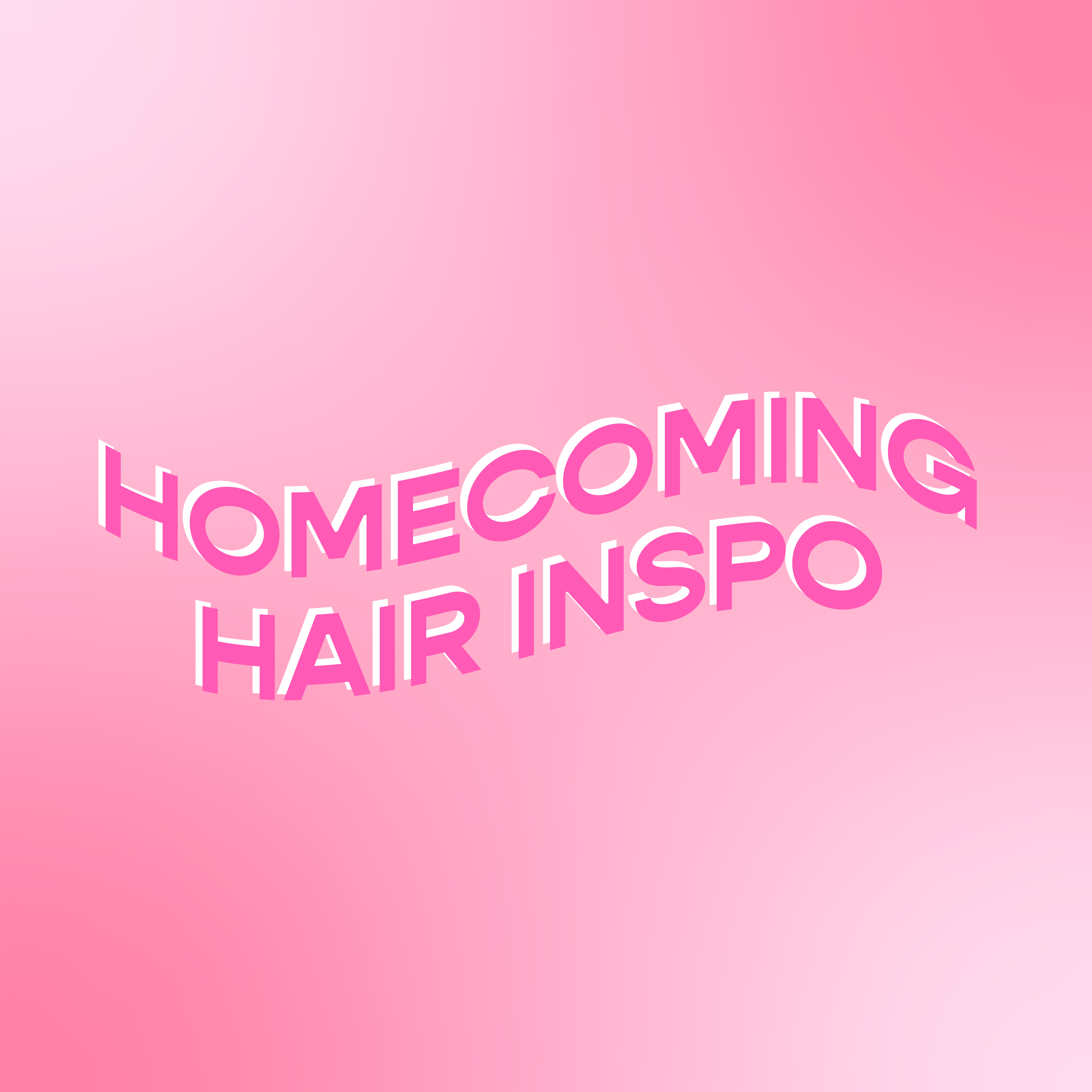 Homecoming Hair Inspo