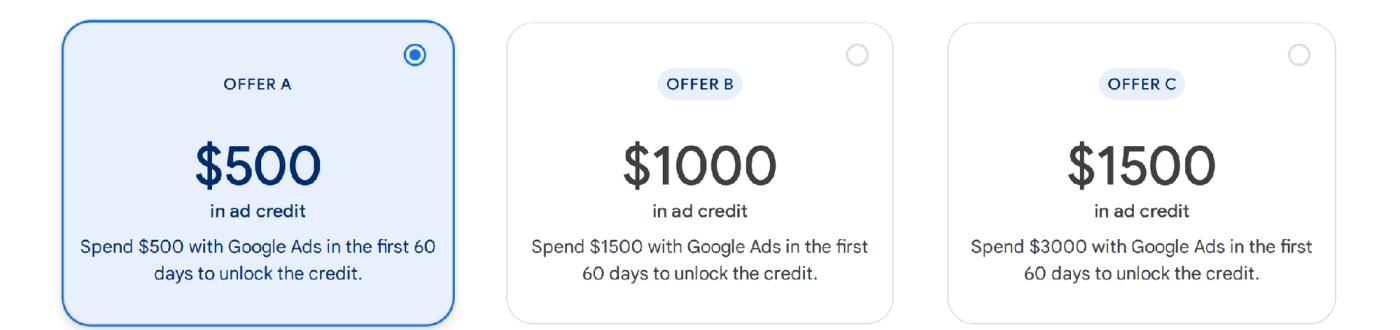 Google Ads sign-up screen showing 3 ad-credit offers: $500, $1,000, and $1,500. The smallest offer, A, is selected.