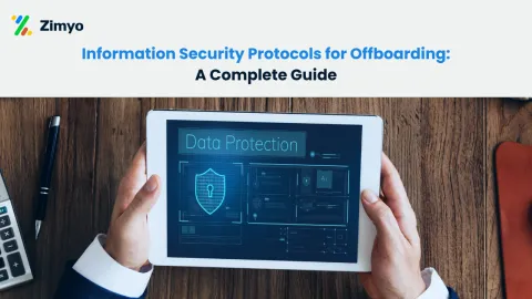 Cover for  Information Security Protocols for Offboarding: A Complete Guide