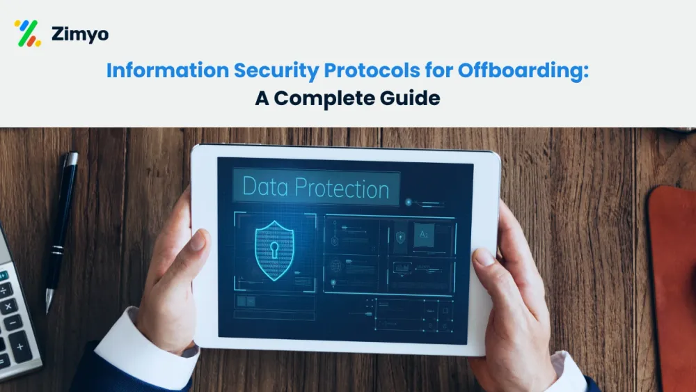 Information Security Protocols for Offboarding: A Complete Guide