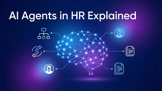 Cover image for AI Agents in HR, Explained: What They Are and Why They Matter