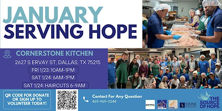 “January Serving Hope” event flyer for The Source of Hope featuring volunteers preparing food and group photo, with details for Cornerstone Kitchen in Dallas, TX, service times, and QR code for donations or volunteer sign-up.