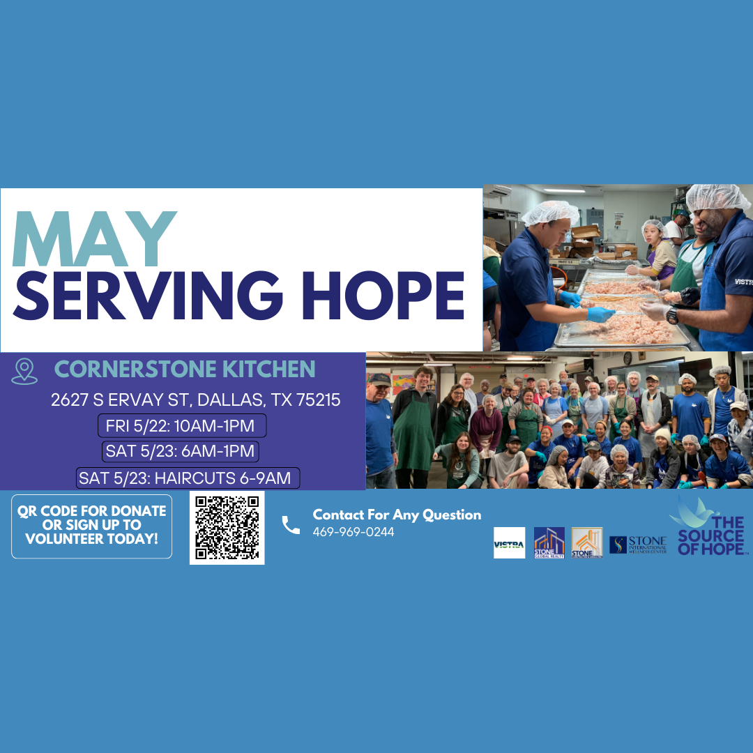 “May Serving Hope” event flyer for The Source of Hope featuring volunteers preparing food and group photo, with details for Cornerstone Kitchen in Dallas, TX, service dates and times, and QR code for donations or volunteer sign-up.