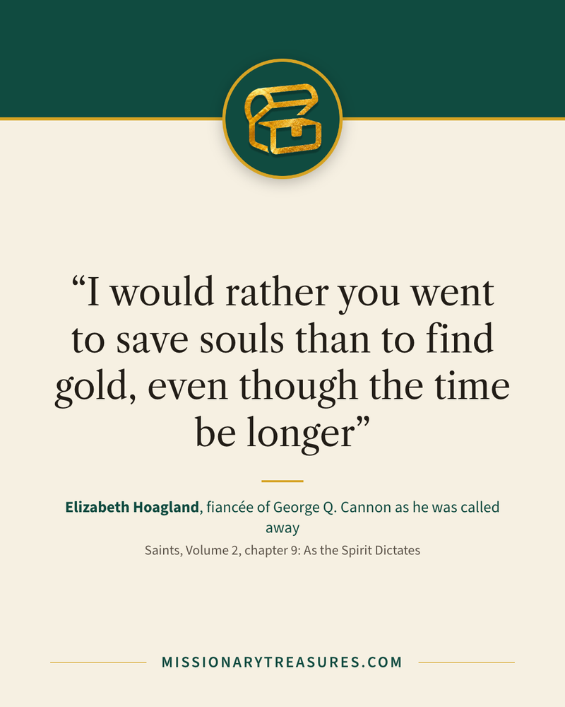 Quote card: “I would rather you went to save souls than to find gold, even though the time be longer” — Elizabeth Hoagland