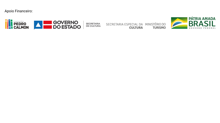 Apoio Financeiro da Fundação Pedro Calmon via Lei Aldir Blanc