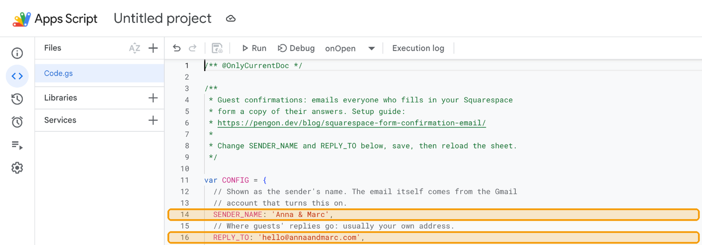 The script in Apps Script with line 14 set to Anna & Marc and line 16 set to hello@annaandmarc.com