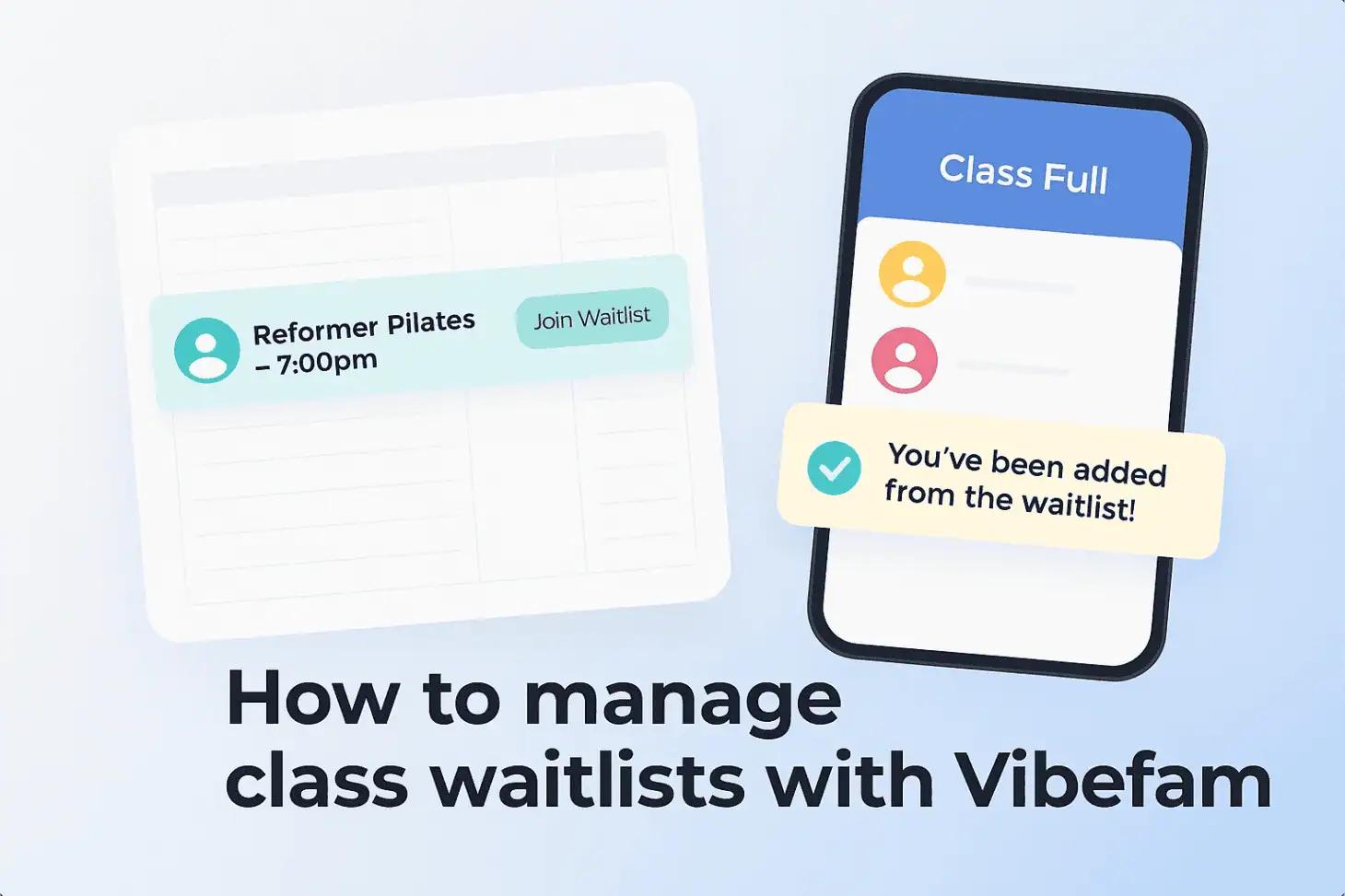 Manage class waitlist