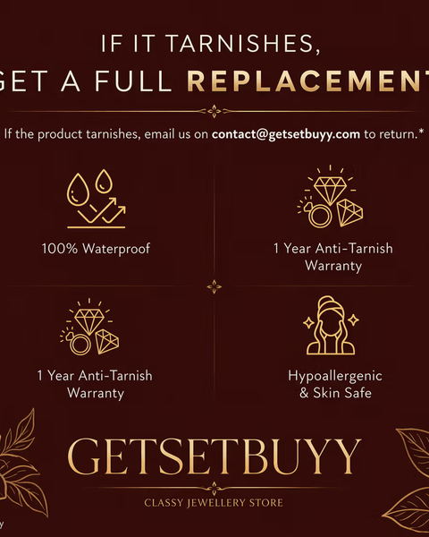 If it tarnishes, get a full replacement — GetSetBuyy anti-tarnish guarantee