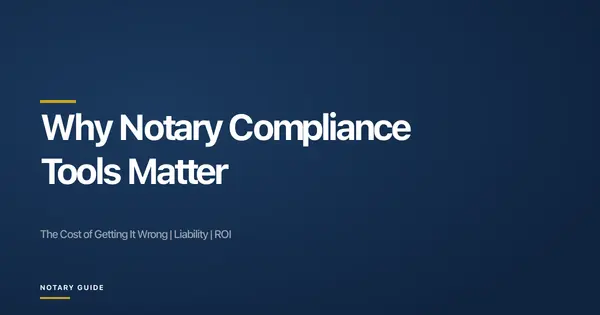 Why Notary Compliance Tools Matter: hero image showing shield with checkmark icon and the Notary Guide brand
