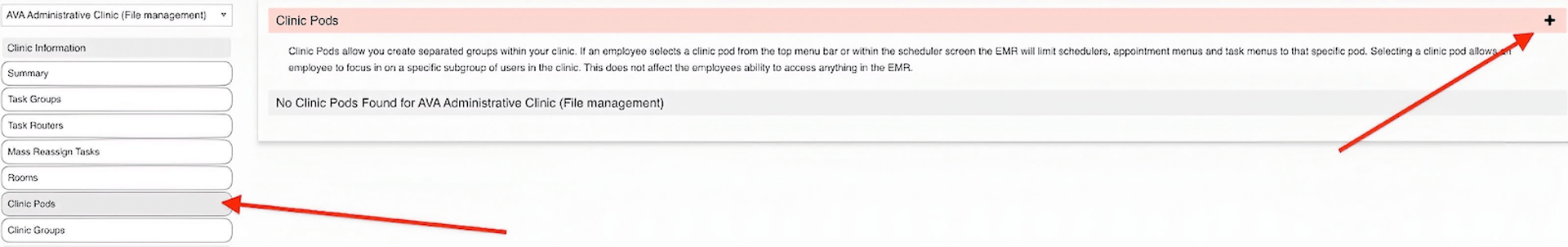 Clinic Pods page with red arrows pointing at a 'Clinic Pods' button and a 'Plus' button