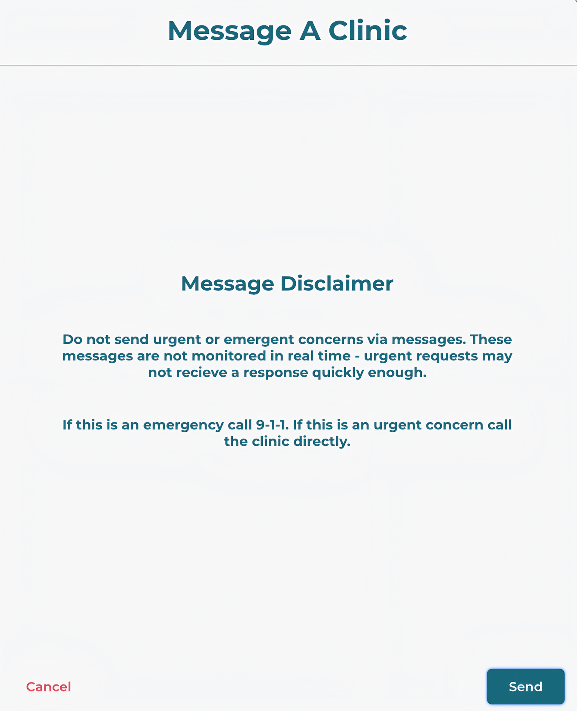 Message window with the text 'Message Disclaimer: Do not send urgent or emergent concerns via messages. These messages are not monitored in real time - urgent requests may not receive a response quickly enough'