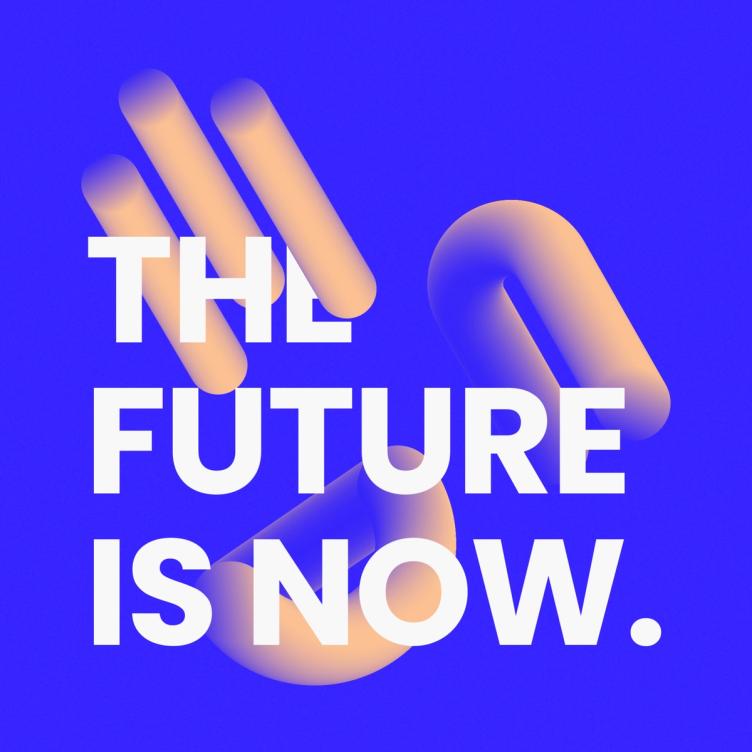 Multidimensional graphic design elements showing the text "THE FUTURE IS NOW."