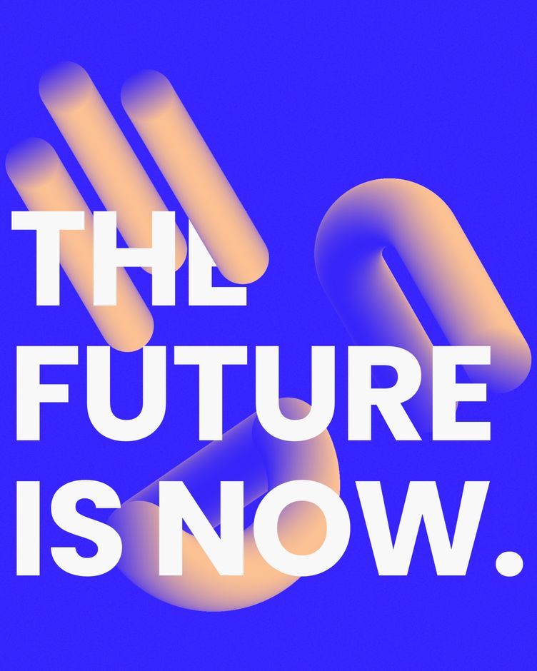 Multidimensional graphic design elements showing the text "THE FUTURE IS NOW."
