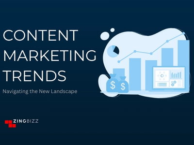 Content Marketing Trends for 2025: Navigating the New Landscape