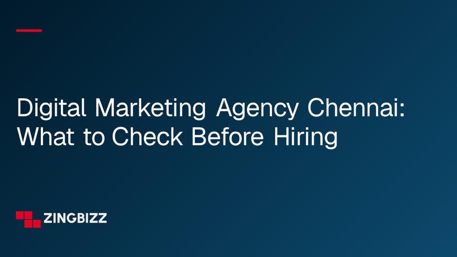 Digital Marketing Agency Chennai: What to Check Before Hiring Digital Marketing Agency Chennai: What to Check Before Hiring