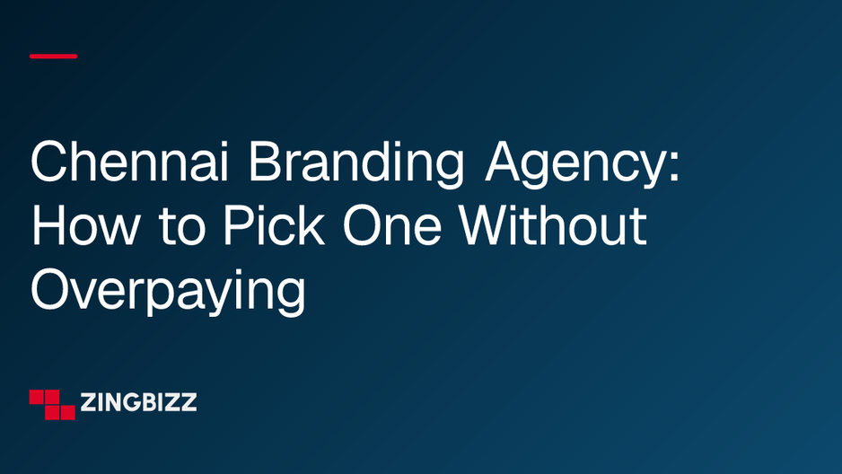 Chennai Branding Agency: How to Pick One Without Overpaying Chennai Branding Agency: How to Pick One Without Overpaying
