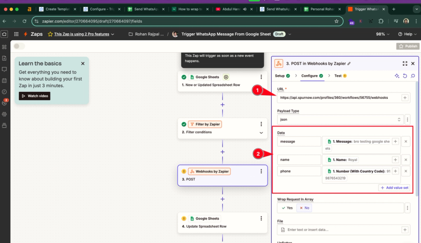 Make sure you sent the name, message, phone from google sheets to spur's webhook
