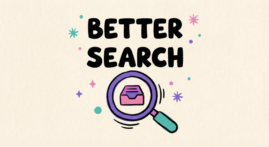 Improved Inbox Search: Find Conversations Faster