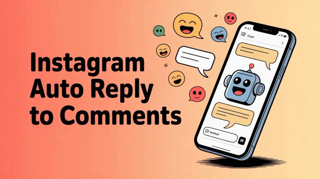 Instagram Auto Reply to Comments (2026 Guide)