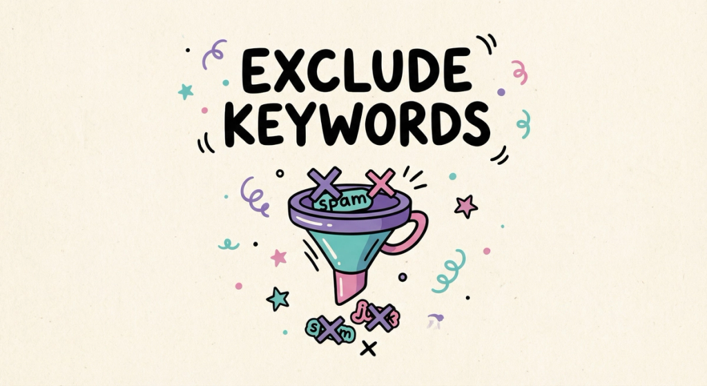 Exclude Keywords in Flows: Prevent Unwanted Triggers