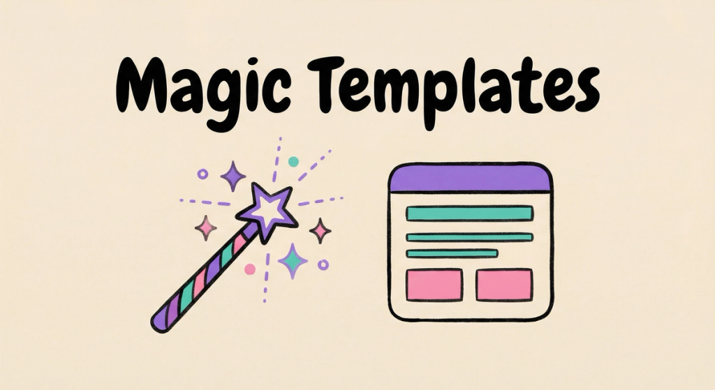 Magic Message Templates: Auto-Refresh and Editable Templates