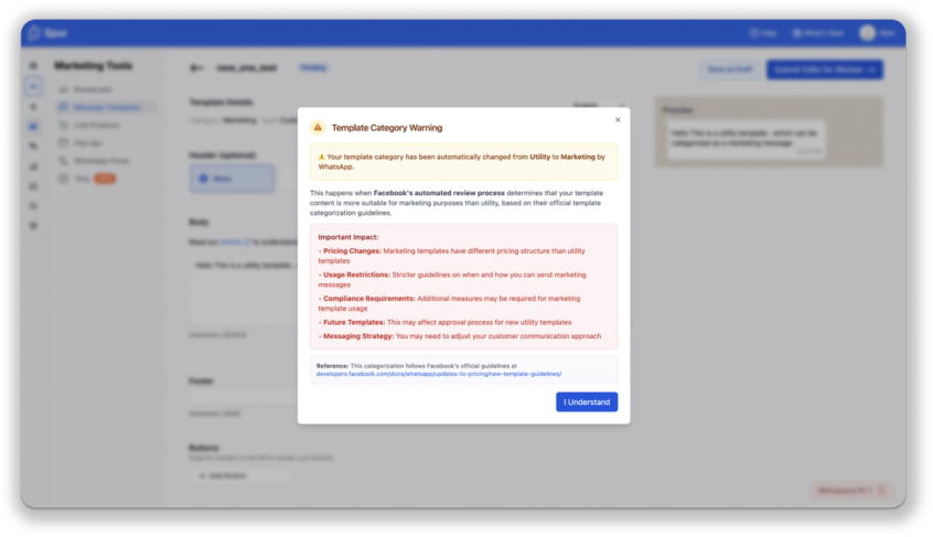 You will see this message displayed when the category of your template is auto-switched by Meta from one category to another. 