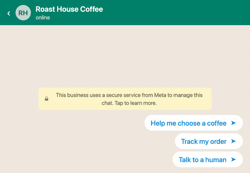 A new WhatsApp chat showing three tappable ice breakers before the customer has typed anything: Help me choose a coffee, Track my order, Talk to a human