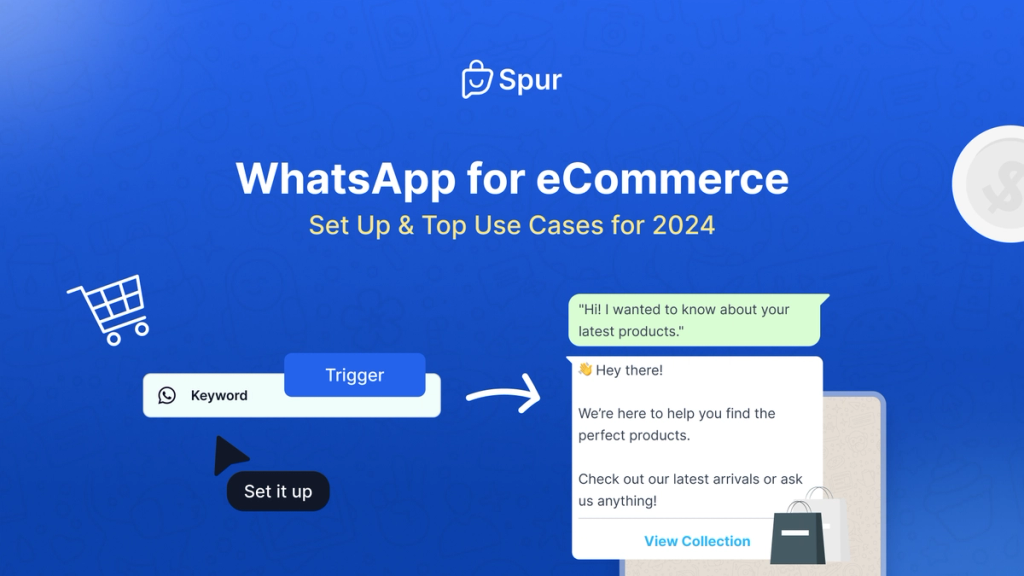 Whatsapp for Ecommerce: How to Set It Up + Use Cases (2024)