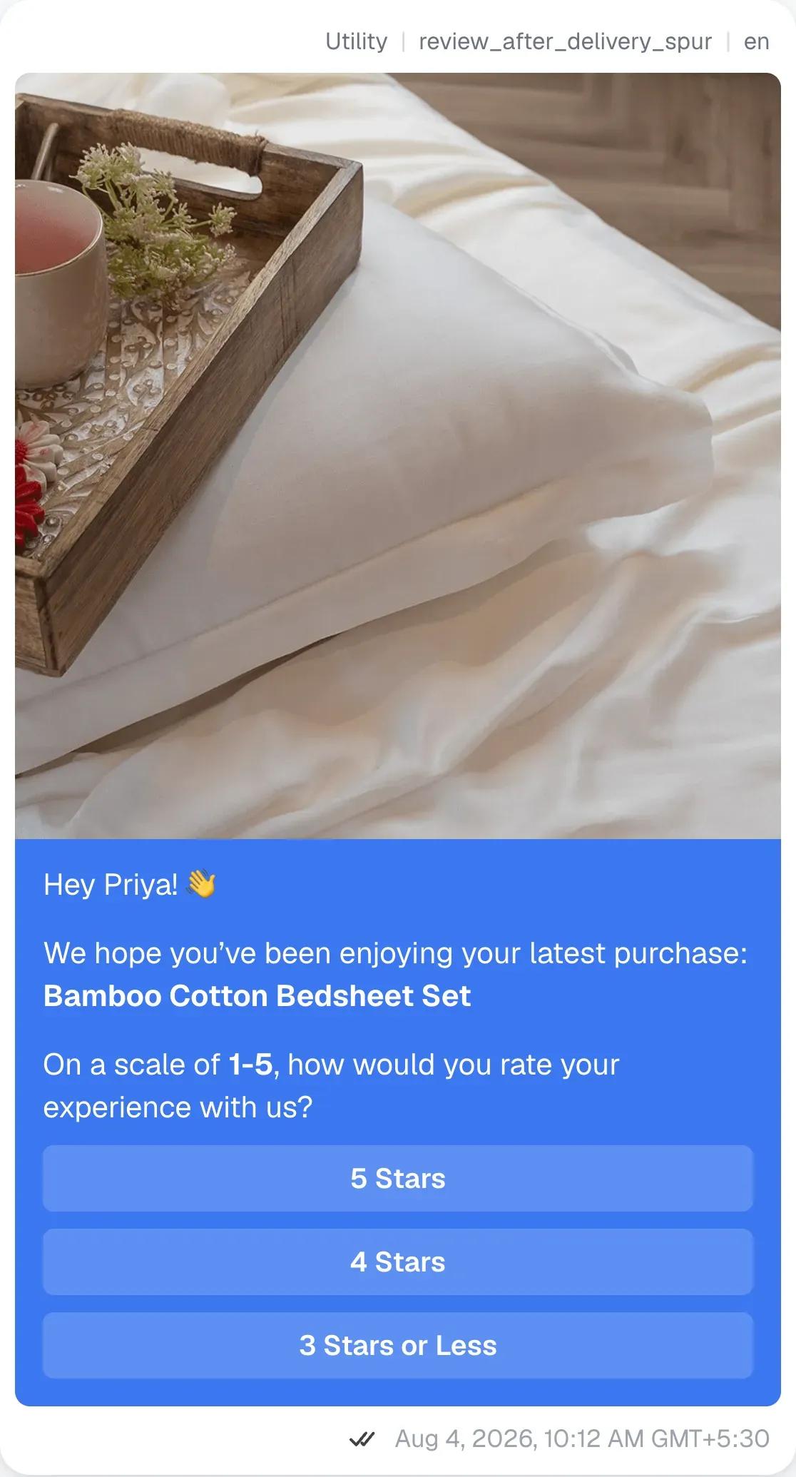The review request as a customer receives it on WhatsApp: a product photo, a greeting, the line "We hope you have been enjoying your latest purchase", the question "On a scale of 1 to 5, how would you rate your experience with us?" and three reply buttons, 5 Stars, 4 Stars and 3 Stars or Less.