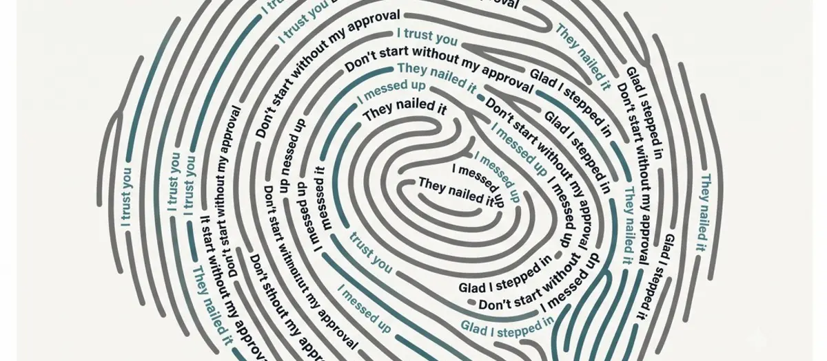 A fingerprint illustration where the ridge lines are formed by repeating leadership phrases — "I trust you" and "They nailed it" in teal, and "Don't start without my approval," "I messed up," and "Glad I stepped in" in charcoal — representing how a leader's default language reveals their management style.