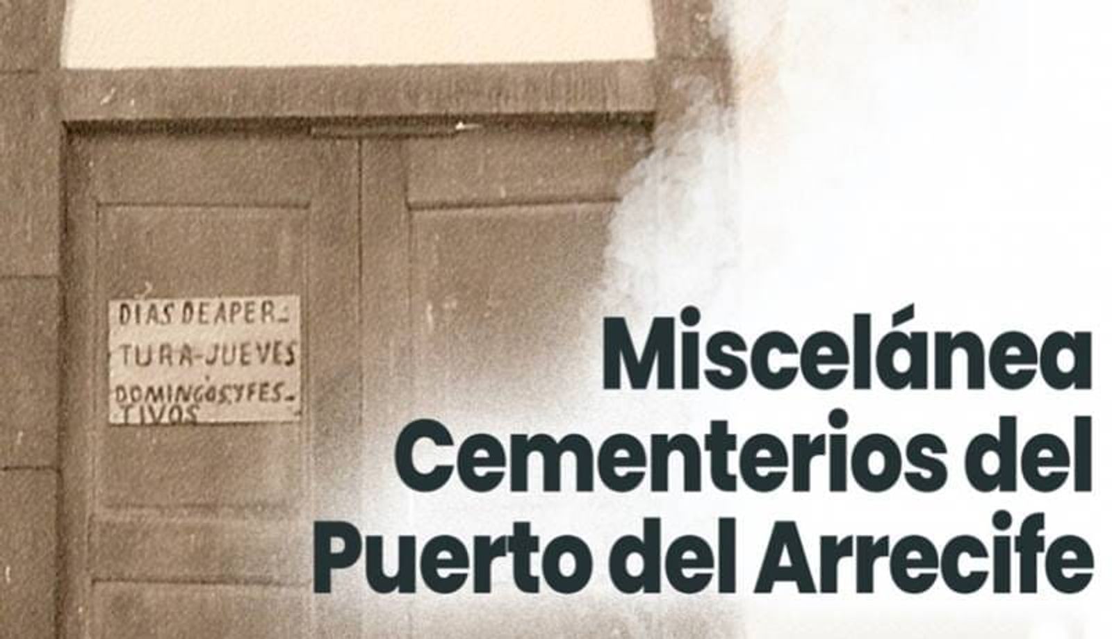 Un libro recoge la historia de los cementerios de Arrecife