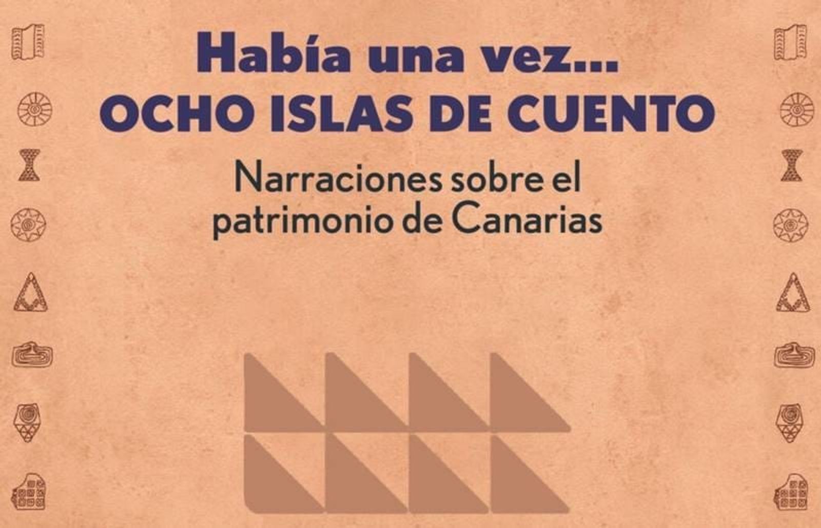 Oportunidad para disfrutar con narraciones sobre la riqueza patrimonial canaria