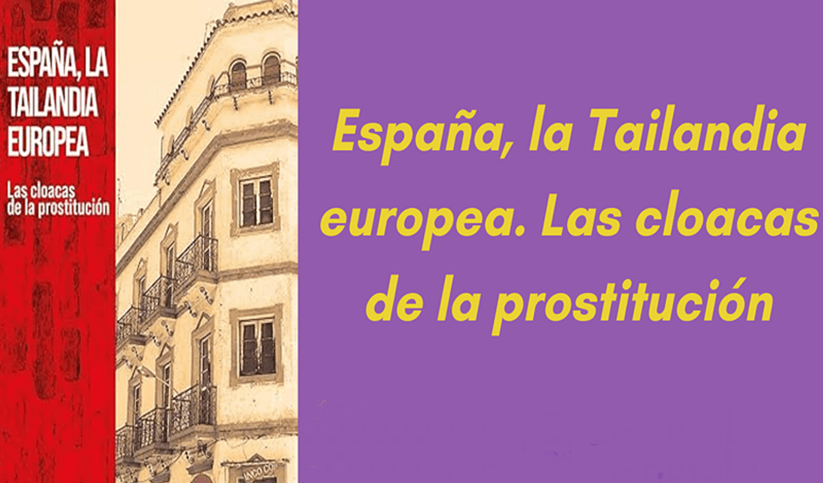 Presentación en Lanzarote del libro ‘España, la Tailandia europea. Las cloacas de la prostitución’