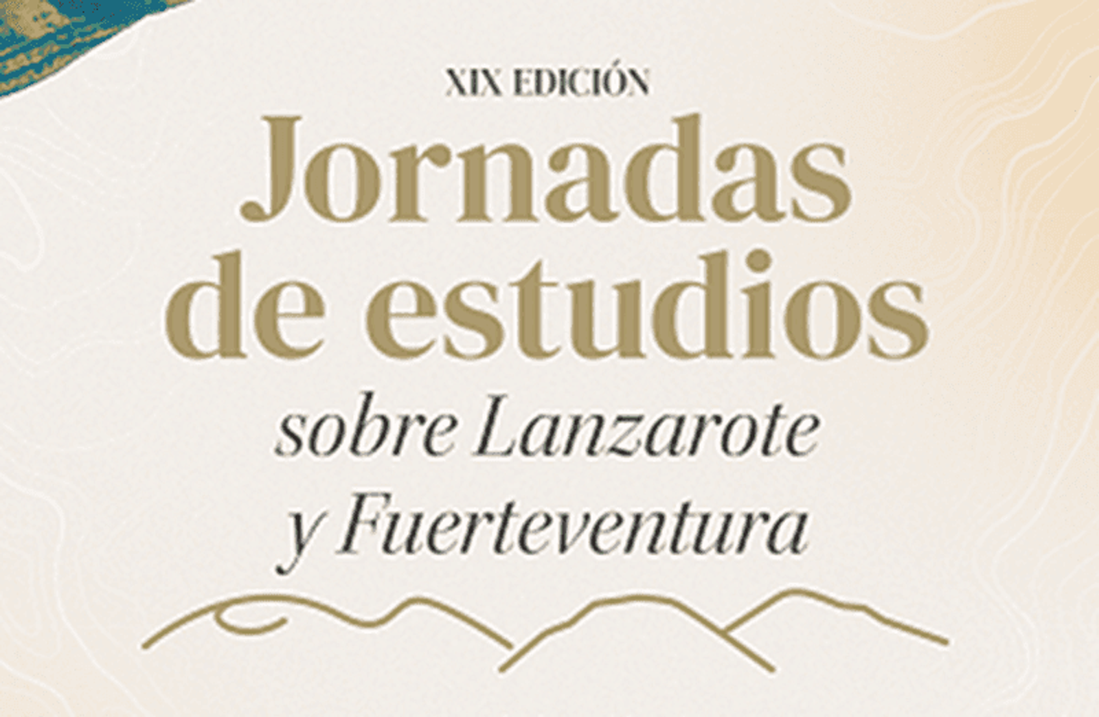 Un total de 59 investigadores expondrán sus trabajos en las XIX Jornadas de Estudios sobre Lanzarote y Fuerteventura
