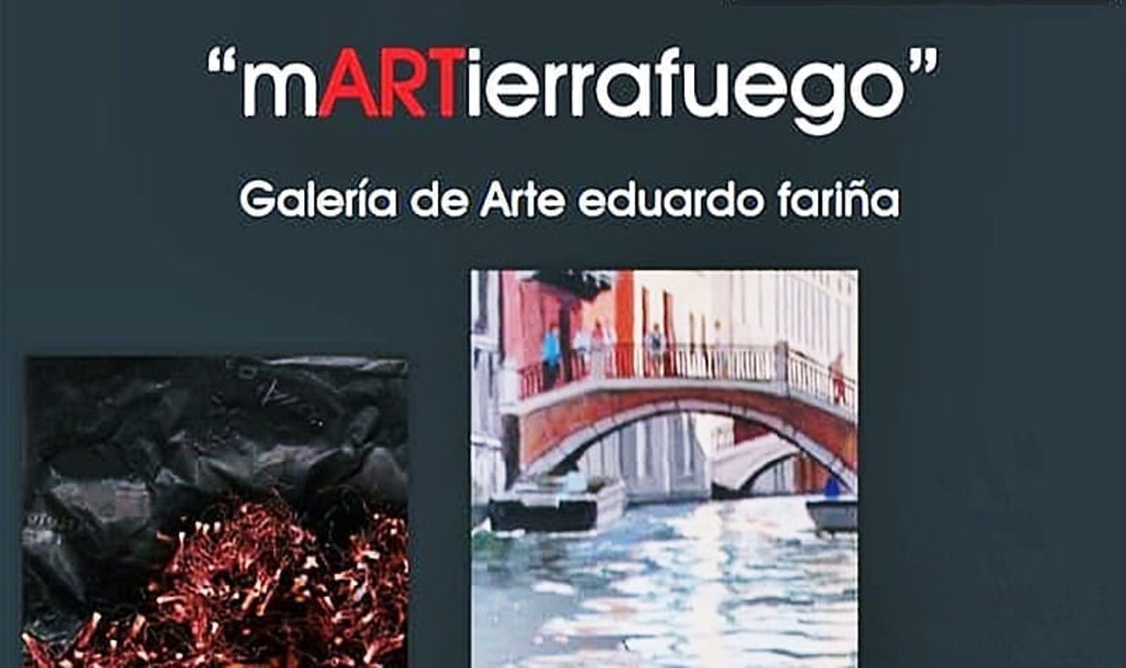 'mARTierrafuego', exposición 
