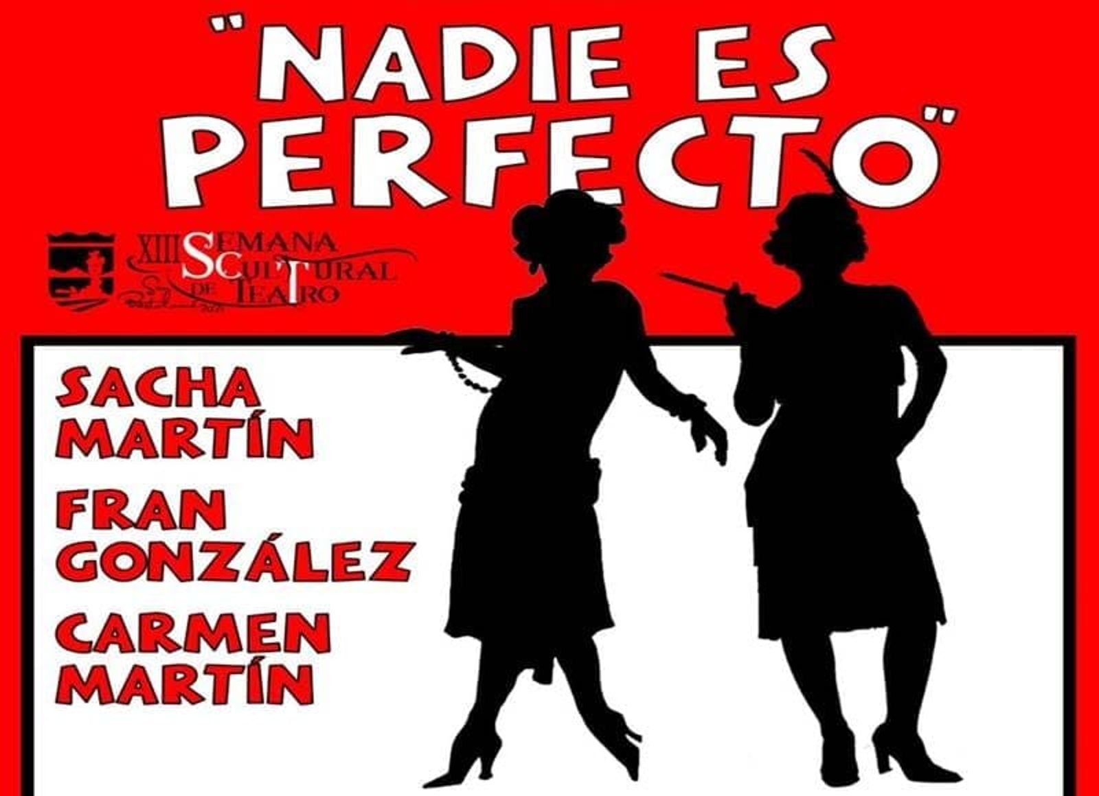 Este miércoles regresa la actividad a la Semana del Teatro de San Bartolomé con ‘Nadie es perfecto’